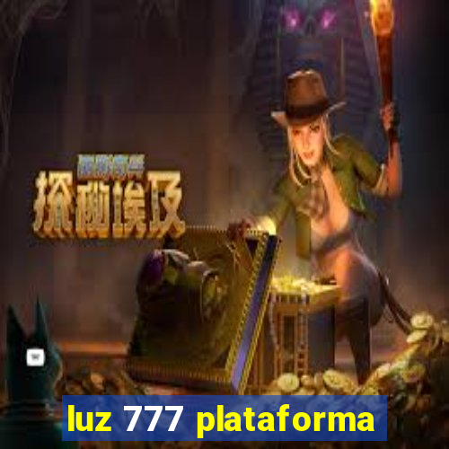 luz 777 plataforma